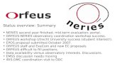 Status overview: Summary NERIES second year finished; mid-term evaluation; portal. ORFEUS-NERIES observatory coordination workshop success. ORFEUS workshop.