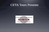 CETA Tours Presents. June 20-July 4, 2016 About CETA Tours CETA was founded by two foreign language teachers. They have been arranging tours abroad for.