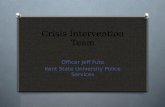 Crisis Intervention Team Officer Jeff Futo Kent State University Police Services.