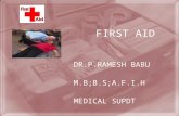 FIRST AID DR.P.RAMESH BABU M.B;B.S;A.F.I.H MEDICAL SUPDT.