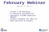 A Next Generation OCS Agenda of Topics February Webinar Cscape 9.20 Released XL Brochure Availability SmartRail ETX200 Important Update Product Roadmap.