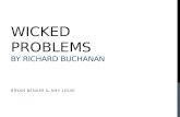 WICKED PROBLEMS BY RICHARD BUCHANAN BRYAN BENAIM & AMY LOUIE.