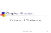 Chapter Nineteen Evaluation of Effectiveness. Prentice Hall, © 20092 The final section in a campaign plan is: a) Hiring the spokesperson b) Evaluating.
