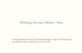 Modeling Presence/Absence Data Acknowledgements to WyomingFishing.net (electro-fishing pics) and Michael Houts (Wolf data and article)