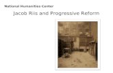 National Humanities Center Jacob Riis and Progressive Reform.
