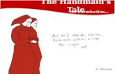 The Handmaid’s Tale An introduction… M. Boudreau.