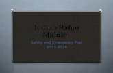 Indian Ridge Middle Safety and Emergency Plan 2015-2016.