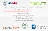 Linking Transformative Teaching with Sustainable Workforce Development by Tom Hammett Stakeholders meeting facilitated by AFU and innovATE April 12, 2015.