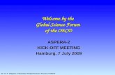 Dr. H.-F. Wagner, Chairman Global Science Forum of OECD Welcome by the Global Science Forum of the OECD ASPERA-2 KICK-OFF MEETING Hamburg, 7 July 2009.