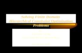 Solving Finite Domain Hierarchical Constraint Optimization Problems By Lua Seet Chong Supervised By A.P. Martin Henz 9th March 2001.