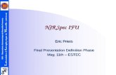 NIRSpec IFU Eric Prieto Final Presentation Definition Phase May, 11th – ESTEC.