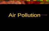 Air Pollution Outline Classification Composition of air Sources of air pollution Effects Controls Major air pollution problems Air policy and Legislation.