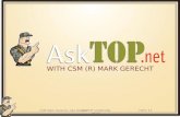 WITH CSM (R) MARK GERECHT. CSM Mark Gerecht, USA RetiredTOP’s 15 AskTOP Leadership Series Part of the AskTOP Leadership Series.
