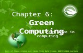 The next wave in computing Most of these slides are taken from Neha Sinha, 08BTCSE050 Lecture note. ~ Chapter 6: