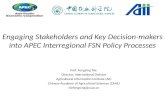 Engaging Stakeholders and Key Decision-makers into APEC Interregional FSN Policy Processes Prof. Fengying Nie Director, International Division Agricultural.
