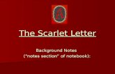 The Scarlet Letter Background Notes (“notes section” of notebook):