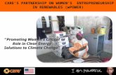 CARE’S PARTNERSHIP ON WOMEN’S ENTREPRENEURSHIP IN RENEWABLES (wPOWER) “Promoting Women's Critical Role in Clean Energy Solutions to Climate Change”