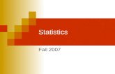 Statistics Fall 2007. Introduction2 Wed, Aug 22, 2007 Introduction Dr. Robb T. Koether Office: Bagby 114 Office phone: 223-6207 Home phone: 392-8604 (before.