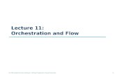 1CS 338: Graphical User Interfaces. Michael Czajkowski, Drexel University. Lecture 11: Orchestration and Flow.