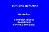Intrusion Detection Wenke Lee Computer Science Department Columbia University.