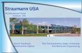 Straumann USA 60 Minuteman Road Andover, MA Kevin Kaufman Mechanical Option The Pennsylvania State University Architectural Engineering.