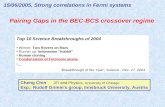 Pairing Gaps in the BEC-BCS crossover regime 15/06/2005, Strong correlations in Fermi systems Cheng Chin JFI and Physics, University of Chicago Exp.: Rudolf.