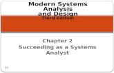 Chapter 2 Succeeding as a Systems Analyst Modern Systems Analysis and Design Third Edition 2.1.