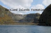 Auckland Islands Formation Volcanoes and Glaciers Level 1 Achievement Standard 90952 Science 1.13 Demonstrate understanding of the formation of surface.