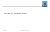 Chapter 8 – Software Testing Chapter 8 Software Testing130/10/2014.