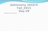 Astronomy 1010-H Planetary Astronomy Fall_2015 Day-29.