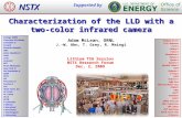 Characterization of the LLD with a two-color infrared camera Adam McLean, ORNL J.-W. Ahn, T. Grey, R. Maingi Lithium TSG Session NSTX Research Forum Dec.
