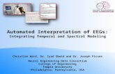 Automated Interpretation of EEGs: Integrating Temporal and Spectral Modeling Christian Ward, Dr. Iyad Obeid and Dr. Joseph Picone Neural Engineering Data.