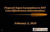1 Proposed Input Assumptions to RTF Cost-Effectiveness Determinations February 2, 2010.