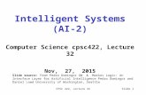 CPSC 422, Lecture 32Slide 1 Intelligent Systems (AI-2) Computer Science cpsc422, Lecture 32 Nov, 27, 2015 Slide source: from Pedro Domingos UW & Markov.