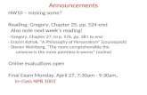 Announcements HW10 – missing some? Reading: Gregory, Chapter 25, pp. 524-end Also note next week’s reading! - Gregory, Chapter 27, to p. 576, pp. 581 to.