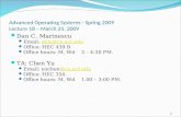 Advanced Operating Systems - Spring 2009 Lecture 18 – March 25, 2009 Dan C. Marinescu Email: dcm@cs.ucf.edudcm@cs.ucf.edu Office: HEC 439 B. Office hours: