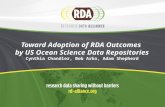 Toward Adoption of RDA Outcomes by US Ocean Science Data Repositories Cynthia Chandler, Bob Arko, Adam Shepherd.