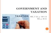 GOVERNMENT AND TAXATION MK, U 22, p. 109-113 RB, p. 36-41.