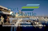 Seaport Air Quality Program Sarah Flagg Environmental Management Specialist II Sarah Flagg Environmental Management Specialist II