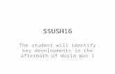 SSUSH16 The student will identify key developments in the aftermath of World War I.