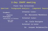 2-Day IDAPP meeting INAF-IASF Bologna Student: Pietro Procopio Dr. Carlo Burigana University of Ferrara Dr. Nazzareno Mandolesi Internal tutor: External.