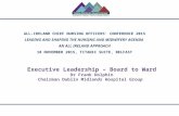 Executive Leadership – Board to Ward Dr Frank Dolphin Chairman Dublin Midlands Hospital Group ALL-IRELAND CHIEF NURSING OFFICERS’ CONFERENCE 2015 LEADING.