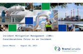 Incident Mitigation Management (IMM): Considerations Prior to an Incident Daron Moore - August 20, 2013.
