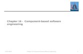 Chapter 16 - Component-based software engineering Chapter 16 Component-based software engineering119/11/2014.