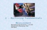 2 - Machining Fundamentals – Measurement Manufacturing Processes - 2, IE-352 Ahmed M El-Sherbeeny, PhD Fall-2015.