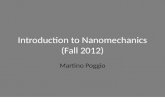 Introduction to Nanomechanics (Fall 2012) Martino Poggio.