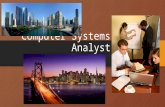 Computer Systems Analyst. Finances Disposable income: $41,839.64 (Chi) vs. $48,615.20 **According to JobSearchIntelligence, factoring in education and.