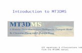 Introduction to MT3DMS All equations & illustrations taken from the MT3DMS manual.