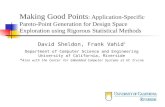 Making Good Points : Application-Specific Pareto-Point Generation for Design Space Exploration using Rigorous Statistical Methods David Sheldon, Frank.