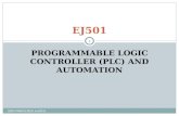 1 PROGRAMMABLE LOGIC CONTROLLER (PLC) AND AUTOMATION SBO/ PMM/ EJ501/ Jun2011 1 EJ501.